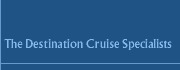 The Destination Cruise Specialists