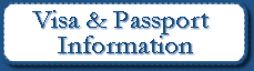 Link to Important Visa and Passport Information